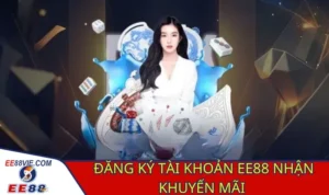 Đăng Ký EE88 Nhanh Chóng, Nhận Ngay Khuyến Mãi Độc Quyền 2 Đăng ký là điều quan trọng trong cách nhận khuyến mãi EE88