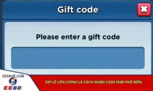Cách nhận code EE88 - Hướng dẫn nhận mã đổi thưởng nhanh chóng 1 Dịp lễ lớn chính là cách nhận code EE88 phổ biến
