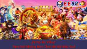 Jili Nổ Hũ V9bet - Xem Xét Những Mẹo Chơi Nổ Hũ Hiệu Quả 2 Jili Nổ Hũ V9bet - Xem Xét Những Mẹo Chơi Nổ Hũ Hiệu Quả