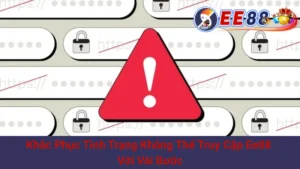 Khắc Phục Tình Trạng Không Thể Truy Cập Ee88 Với Vài Bước 3 Khắc Phục Tình Trạng Không Thể Truy Cập Ee88 Với Vài Bước